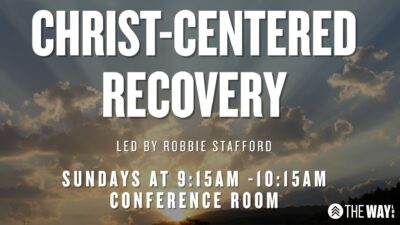 Christ – Centered Recovery