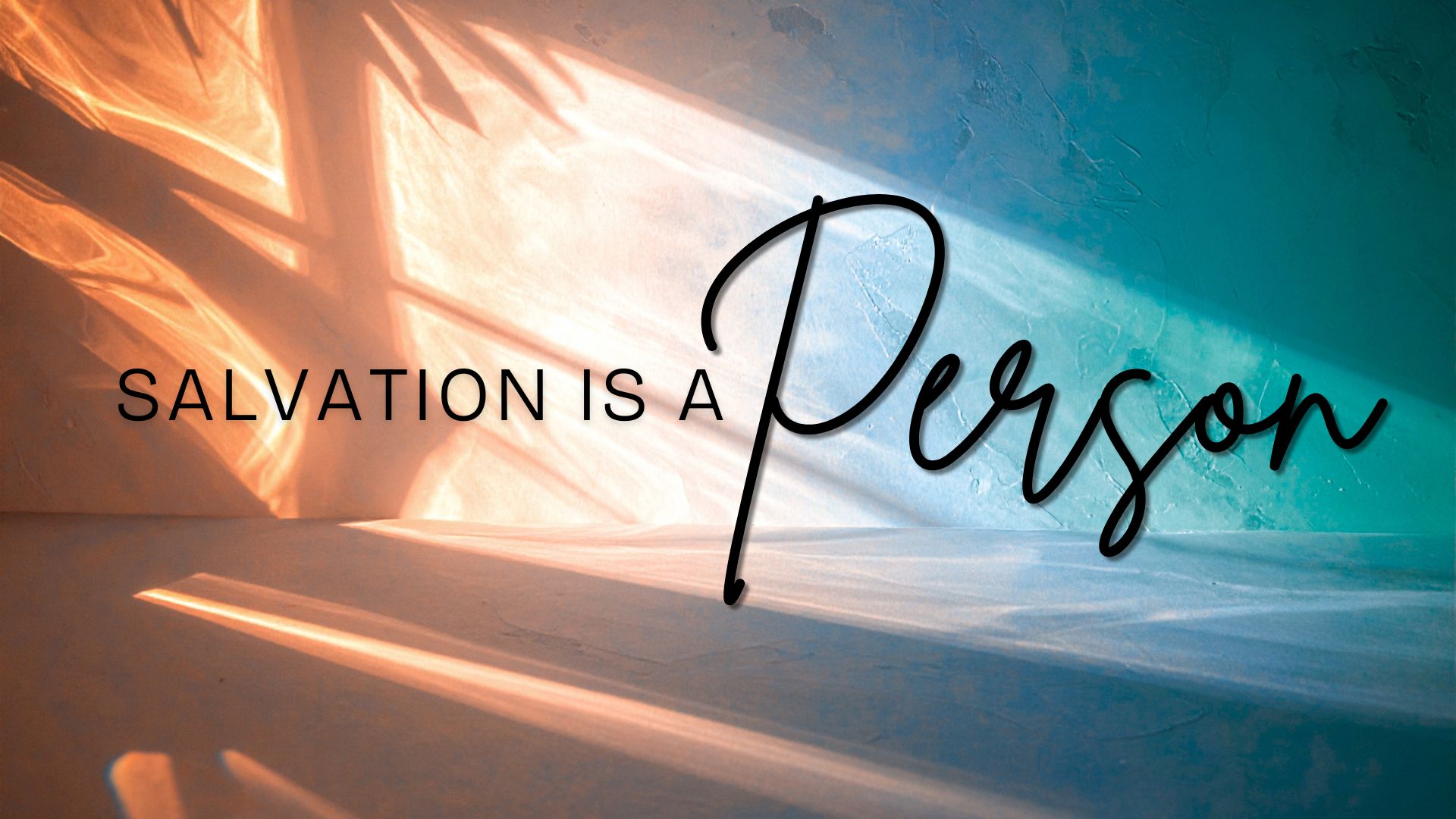 Salvation is a Person: Grace and Truth