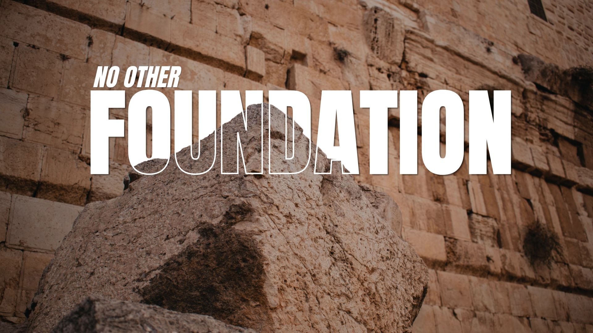 No Other Foundation: Your Presence Matters